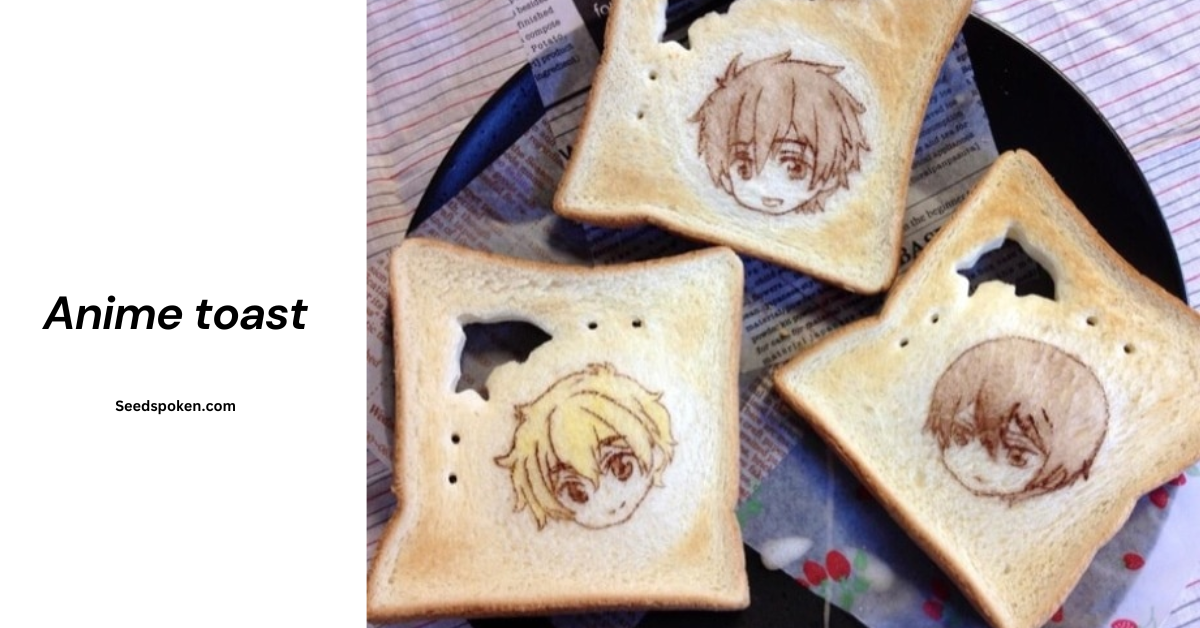 Anime Toast: A Delicious Fusion of Anime Culture and Culinary Art