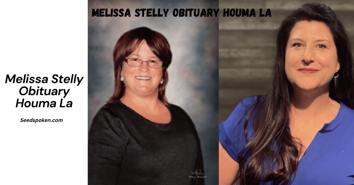 Melissa Stelly Obituary Houma La