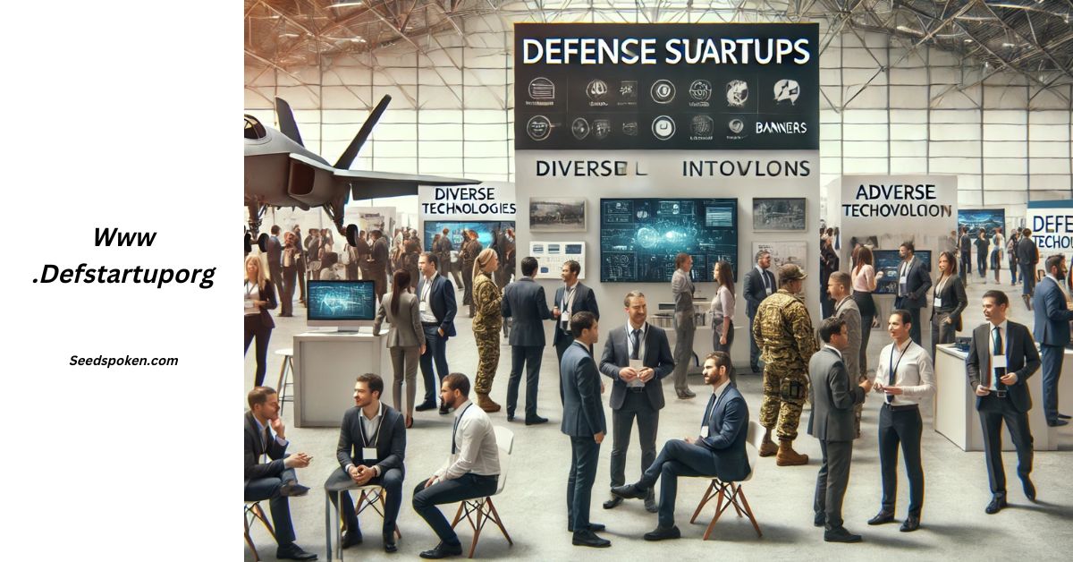 Comprehensive Guide to Www .Defstartuporg_ Empowering Entrepreneurs in the Defense Sector